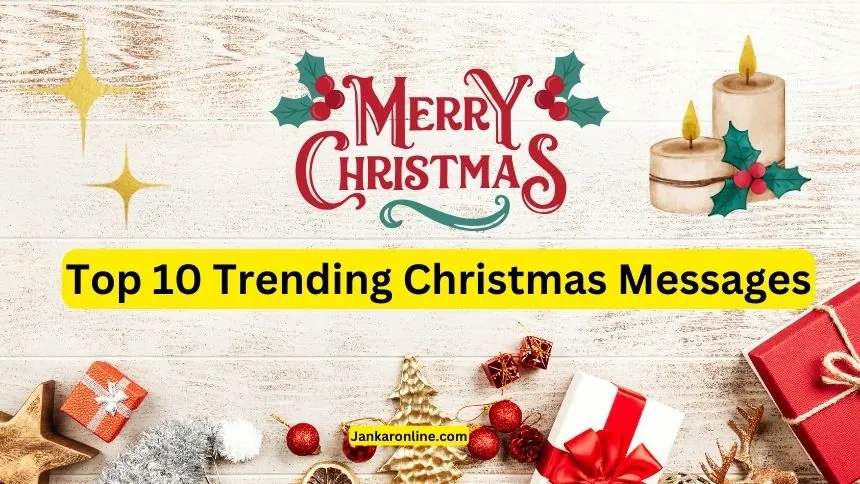 Top 10 Trending Christmas Messages