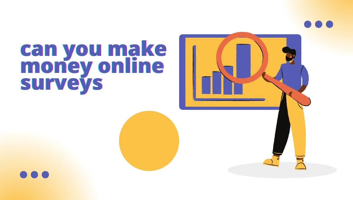can you make money online surveys