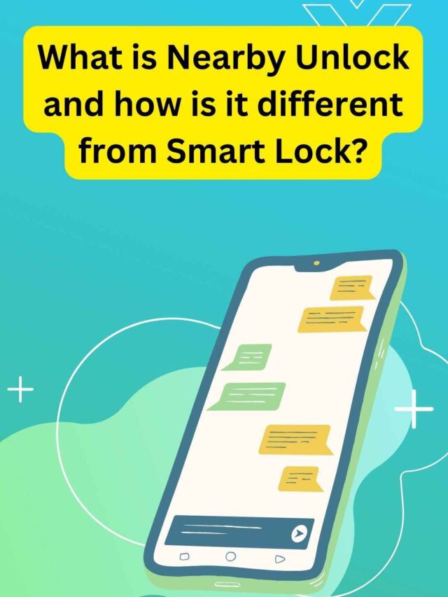 What is Nearby Unlock and how is it different from Smart Lock